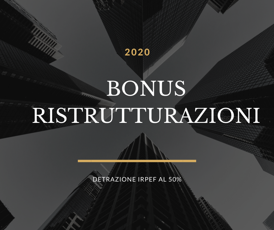Bonus Ristrutturazioni Edilizie 2020